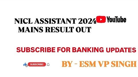 NICL ASSISTANT 2024 MAINS RESULT OUT #ibpsclerk #nicl #niclassistant #niclao