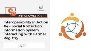 Interoperability in Action #4 - SP Information System interacting with Farmer Registry