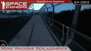 More Window Replacements | Space Engineers Multiplayer Survival Video - Modded | #93