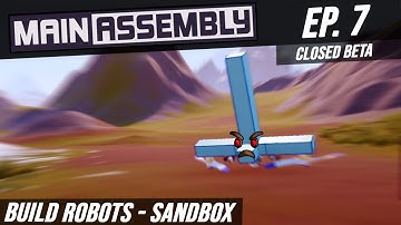 ANGRY FLYING LAWNMOWER!? | Main Assembly (2020) - EP. 7 [Closed Beta on Steam]