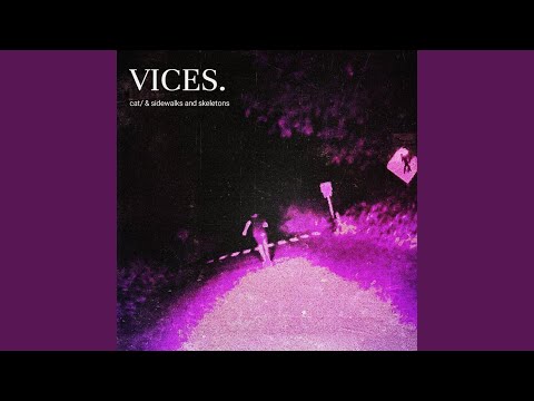 Putar Vices [Instrumental] - Sidewalks And Skeletons