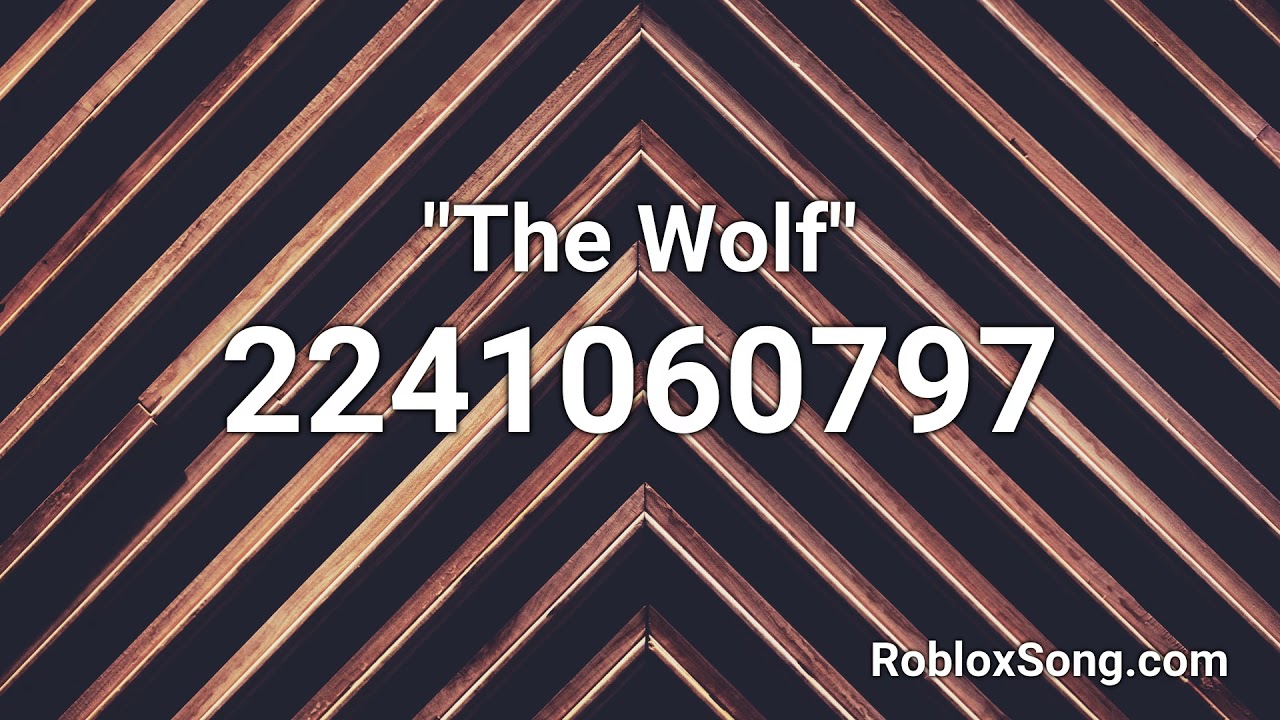 The Wolf Roblox Id Roblox Music Code Youtube - wolves roblox code