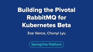 Building the VMware RabbitMQ for Kubernetes Beta