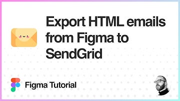 Figma Tutorial: Export HTML emails from Figma to SendGrid