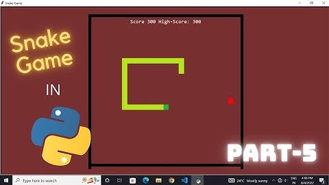 Python snake game tutorial (part 5) || updating score and highscore