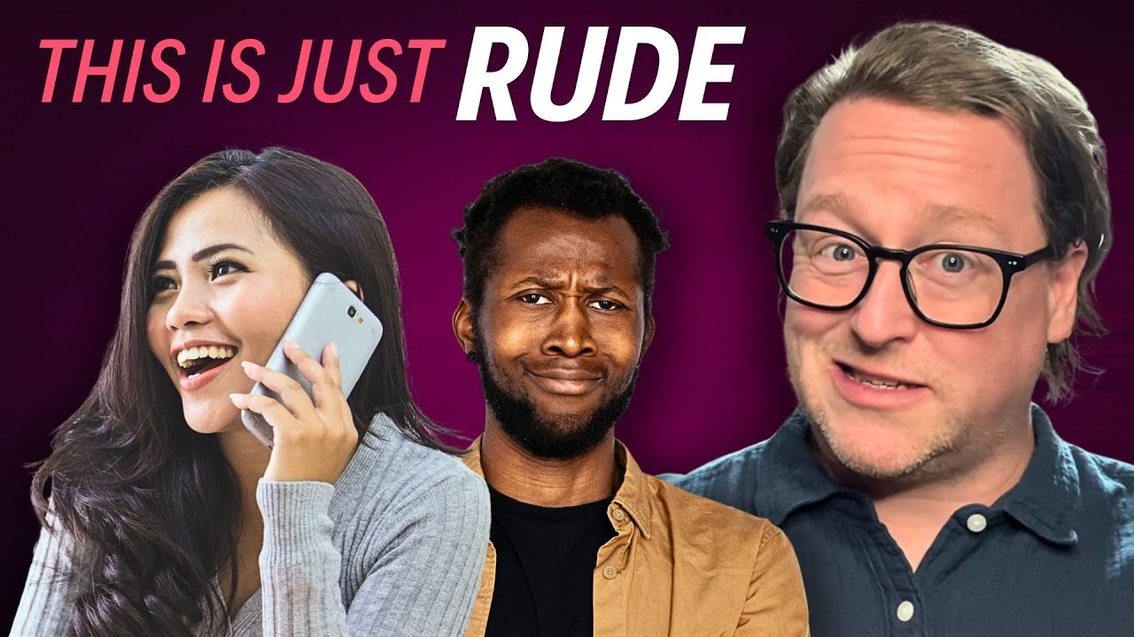 Naturally Rude Why Are These Rude Habits Normalized?! - YouTube