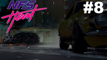 Need For Speed Heat Gameplay Walkthrough - Part 8