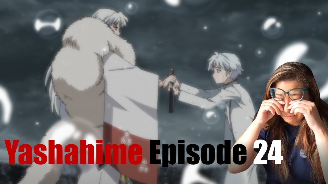 I CRIED TEARS OF JOY!!!! | Yashahime Ep 24 | Reaction + Discussion