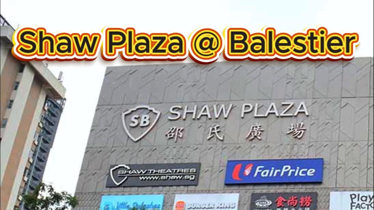 Shaw Plaza @ Balestier 