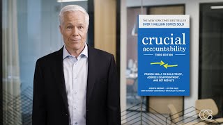 4 Tips to Hold Anyone Accountable from Crucial Accountability 3rd Edition