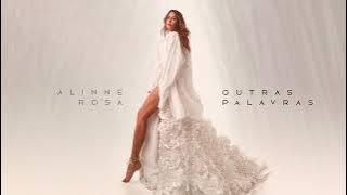 Alinne Rosa - Outras Palavras (B-A-H-IA)