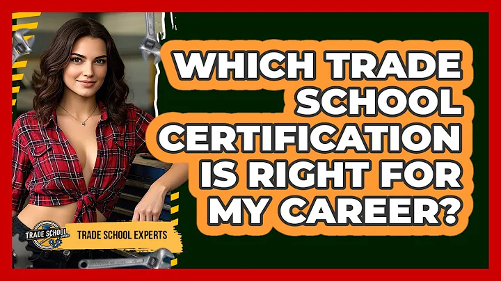 Which Trade School Certification Is Right For My Career? - Trade School Experts
