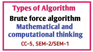 Brute Force Algorithm | Lec-07 | Mathematical and Computational Thinking #CC-5 #sem2