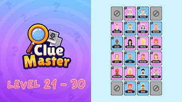 Clue Master | Level 21 - 30 | Game Walkthrough