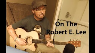 On The Robert E Lee (Neil Diamond) cover by CoG2