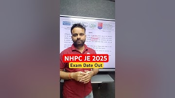 NHPC JE Exam Date Out 2025 #nhpcje #nhpcjevacancy2025