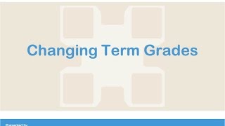 Changing Term Grades