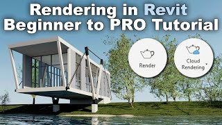 Rendering in Revit: Beginner to PRO Revit Tutorial