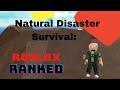 ROBLOX NATURAL DISASTER SURVIVAL (ROBLOX RANKED)