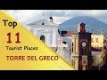 Torre del greco top 11 tourist places  torre del greco tourism  italy