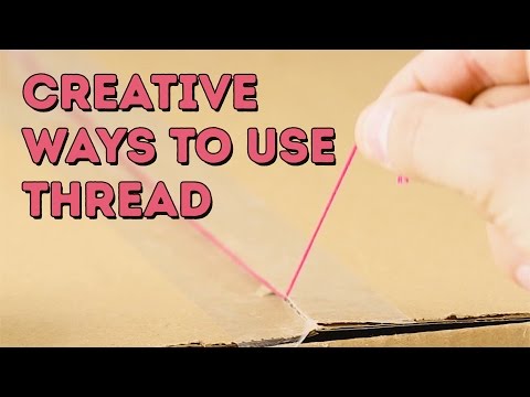 Creative Uses For Thread That You Didn't Know About L 5-MINUTE CRAFTS