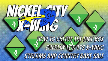 How to Create the Dice Box Overlay in Tabletop Simulator
