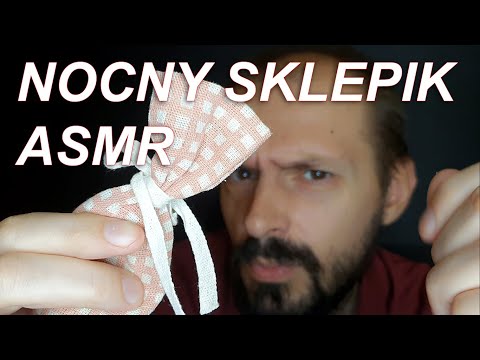 Nocny sklepik z przedmiocikami ASMR