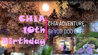 CHIA 10th Birthday at VOODOO CAFE (วูดู คาเฟ่ ธิงค์กิ้ง สเปซ - Voodoo Cafe) by Chia Adventure 2,214 views 2 years ago 6 minutes, 55 seconds