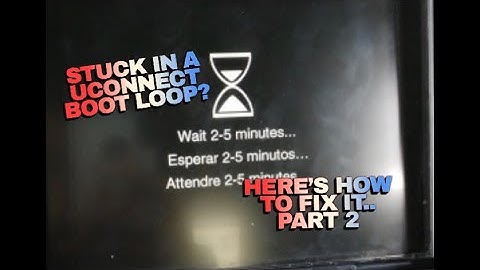 How to get your UCONNECT Infotainment Center out of a Boot Loop ( Part 2 )
