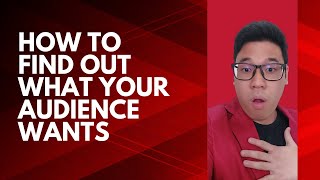 How To Know What Content To Create For Your Audience