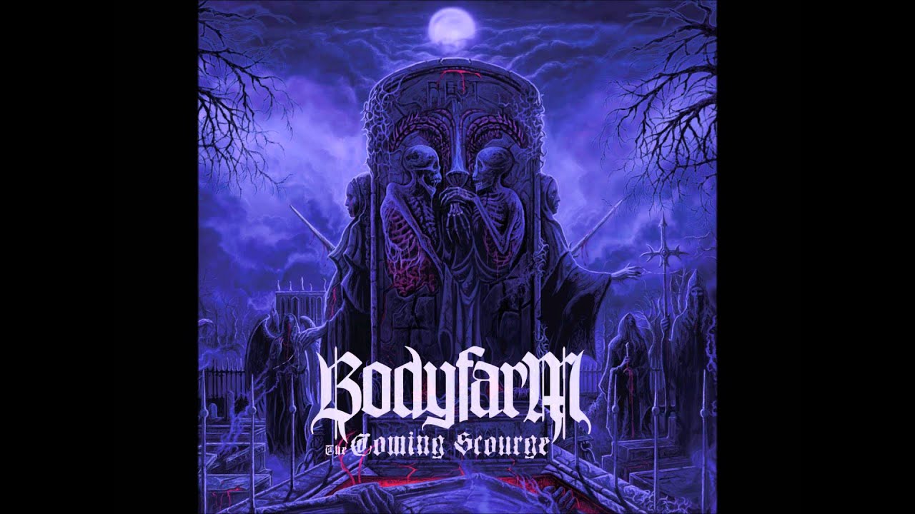 Bodyfarm - The Coming Scourge