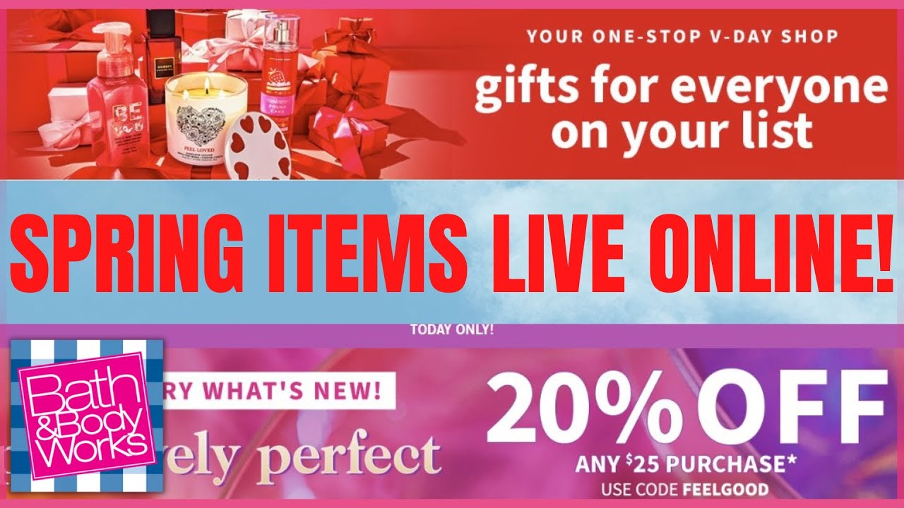 Bath & Body Works SPRING IS LIVE NOW ONLINE REWARDS VALUE INCREASE