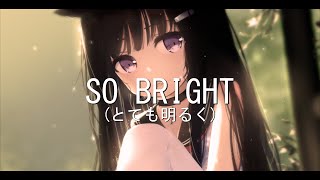 Nightcore - So Bright (Wizard) 🔊 [Bass Boosted]