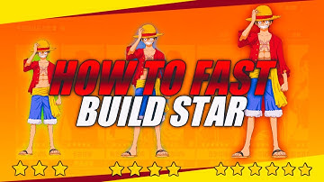 How To Fast Build Star Character - One Piece Fighting Path