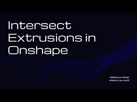Engineering with Brian | Intersect Extrusion