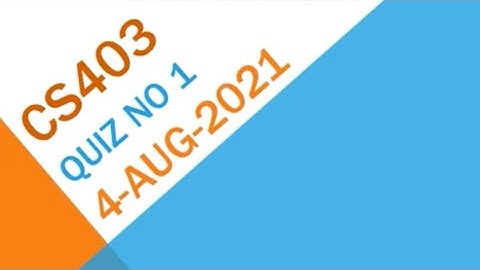 CS403 Database Management System Quiz No 1 Solution