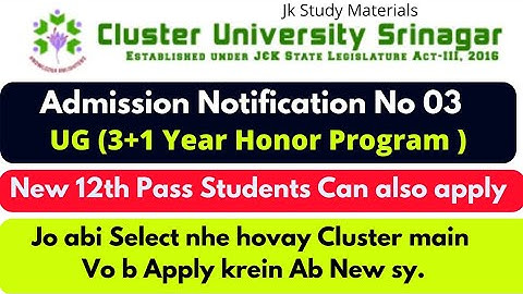 New Admission Notification For UG 3+1 Year Honor | Apply Now | 2022 |  Cluster University Srinagar