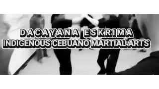 Dacayana Eskrima (Balla Balla Tapi Palosot)