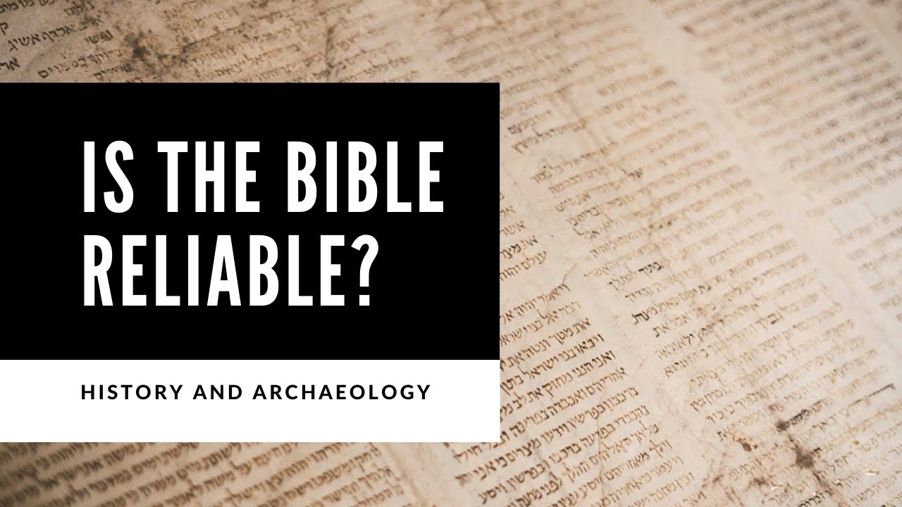 Is the Bible Reliable? History and Archaeology YouTube