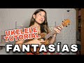 COMO TOCAR FANTASÍAS - Farruko, Rauw Alejandro (UKELELE TUTORIAL)