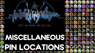 PIN LOCATIONS: MISCELLANEOUS - NEO: THE WORLD ENDS WITH YOU