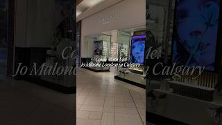 Visiting Jo Malone London in Calgary Chinook Mall #shortscreator #fragrance #luxuryshopping