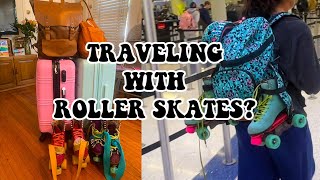 HOW TO TRAVEL WITH ROLLER SKATES: Going on a plane with your skates? Watch this first.