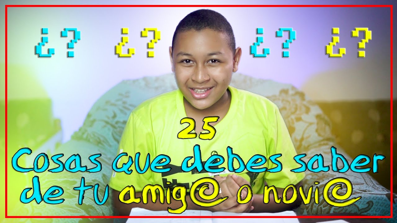 25 Preguntas que deberías hacerle a tu amigo, amiga, novio y novia