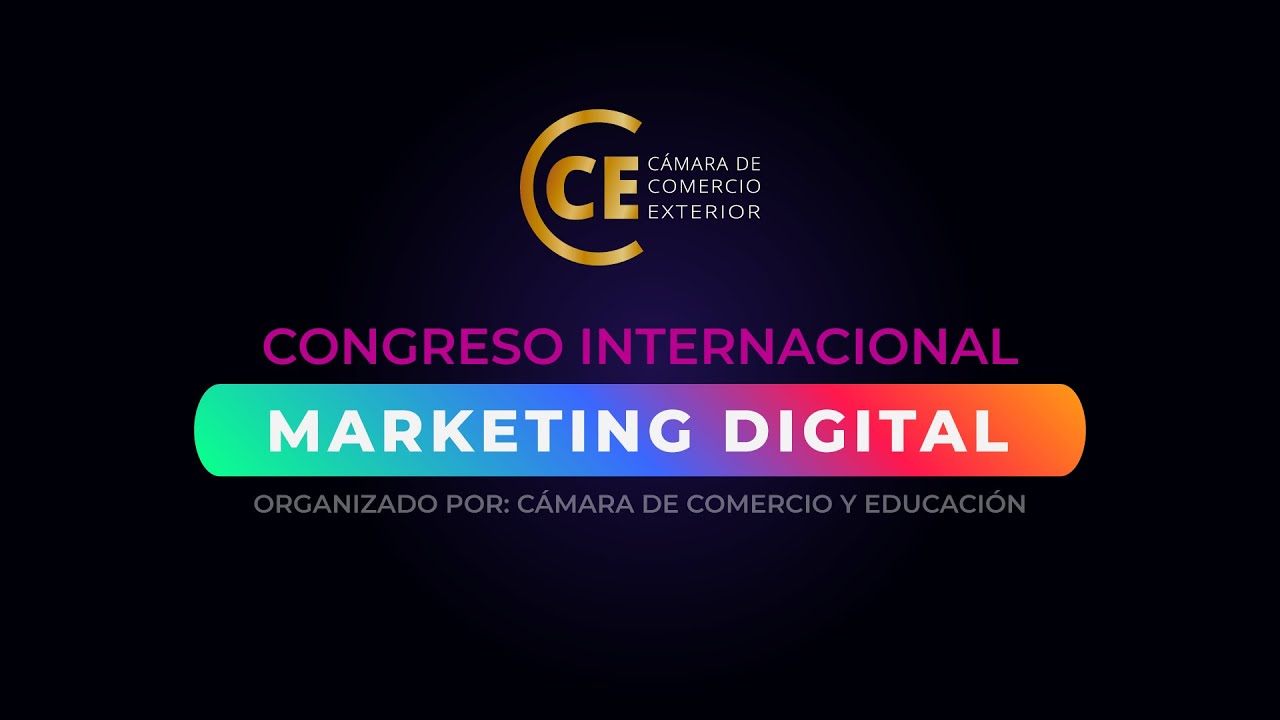 CONGRESO INTERNACIONAL DE MARKETING DIGITAL - YouTube