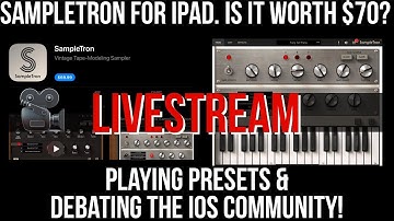Sampletron 2 for iPad 🤯 ! Worth $70?  Let’s find out + Debating Live! 🎥🔴🎹
