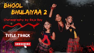 Bhool Bhulaiyaa 2 (Title Track) | Kartik A,Kiara A, Tabu | Dance Cover | Uda zone