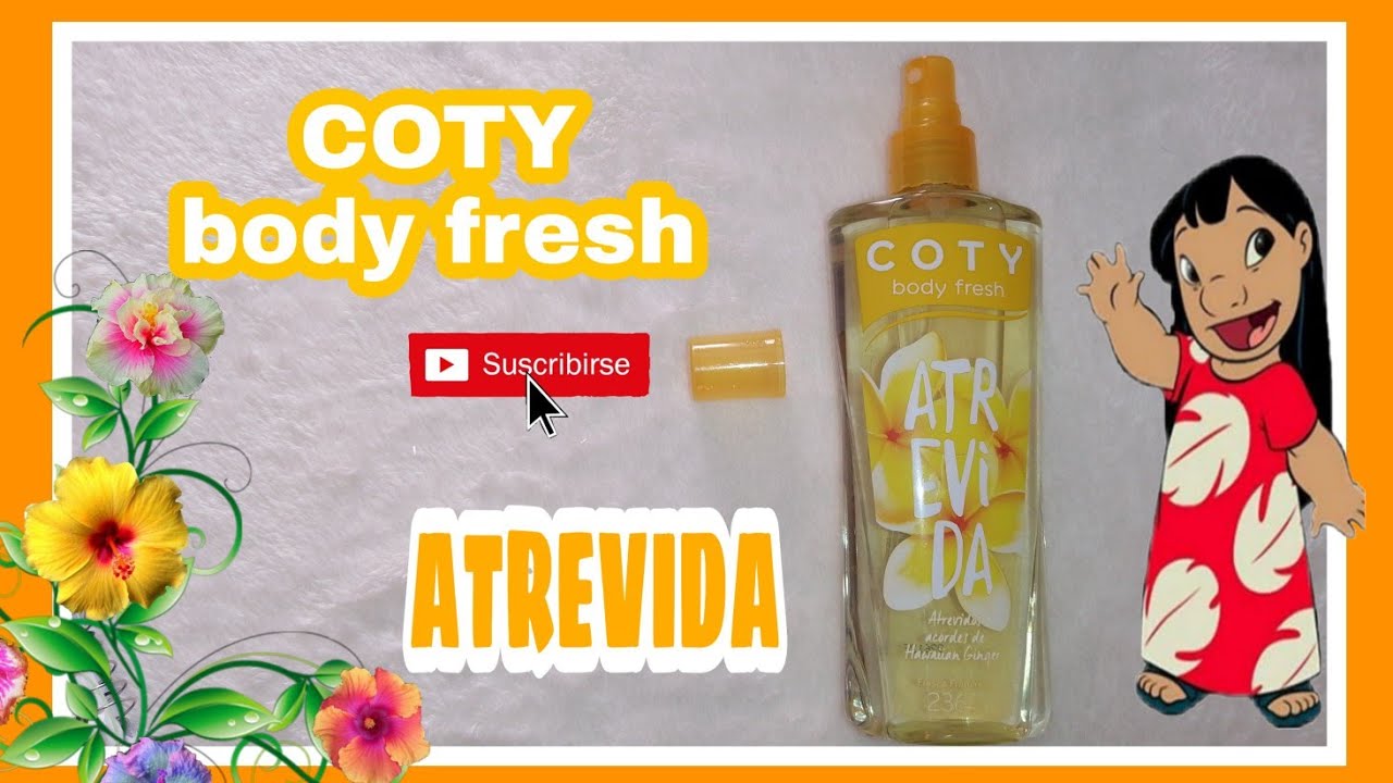 🌼ATREVIDA DE COTY BODY FRESH - YouTube
