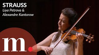 Liya Petrova and Alexandre Kantorow perform Strauss's Sonata for Violin and Piano
