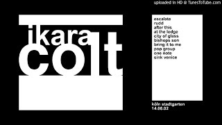 Ikara Colt Live at Koln Stadtgarten August 14th 2002